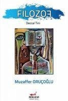 Filozof Deccal Tini - Orucoglu, Muzaffer