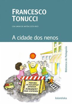 A cidade dos nenos - Tonucci, Francesco