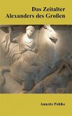 Das Zeitalter Alexanders des Großen (eBook, ePUB)