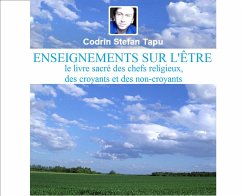 Cover Enseignements sur l'Être: le livre sacré des chefs religieux, des croyants et des non-croyants (eBook, ePUB)