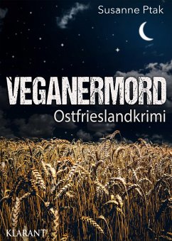 Veganermord. Ostfrieslandkrimi (eBook, ePUB) - Ptak, Susanne