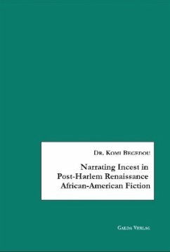 Narrating Incest in Post-Harlem Renaissance African-American Fiction - Begedou, Komi