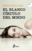 El blanco círculo del miedo (eBook, ePUB)