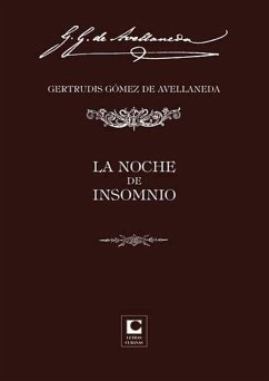 La noche de insomnio (eBook, ePUB) - Gómez de Avellaneda, Gertrudis