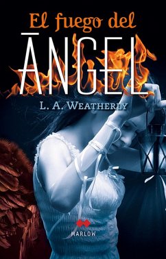 El fuego del ángel (eBook, ePUB) - Weatherly, L. A.