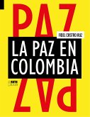 La paz en Colombia (eBook, ePUB)