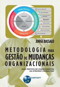 Metodologia para Gestão de Mudanças Organizacionais (eBook, ePUB) - Bassalo, Jorge