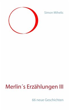 Merlin's Erzählungen III