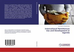 International Remittances Use and Development in Uganda - Atwebembeire, John Mushomi