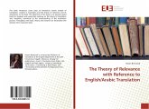 The Theory of Relevance with Reference to English/Arabic Translation