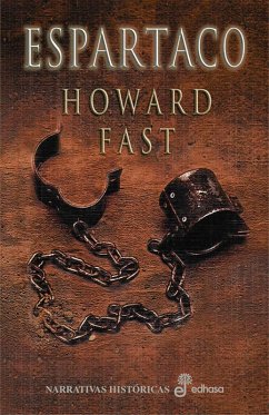 Espartaco (eBook, ePUB) - Fast, Howard