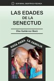 Las edades de la senectud (eBook, ePUB)