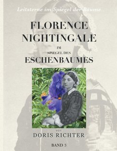 Florence Nightingale im Spiegel des Eschenbaumes - Richter, Doris