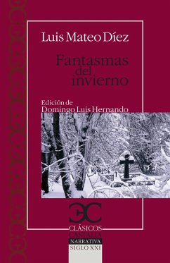 Fantasmas del invierno (eBook, ePUB) - Mateo Díez, Luis