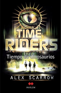 Tiempo de dinosaurios (eBook, ePUB) - Scarrow, Alex