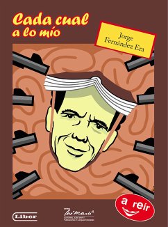 Cada cuál a lo mío (eBook, ePUB) - Fernández Era, Jorge