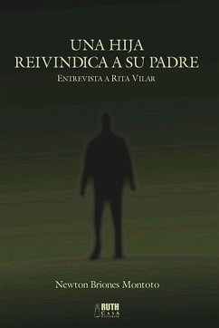 Una hija reivindica a su padre (eBook, ePUB) - Briones Montoto, Newton