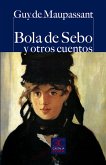 Bola de sebo y otros cuentos (eBook, ePUB)
