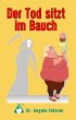 Der Tod sitzt im Bauch - Bild 1