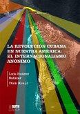 La Revolución cubana en nuestra América (eBook, ePUB)