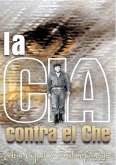 La CIA contra el Che (eBook, ePUB)