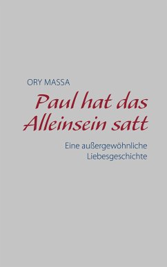 Paul hat das Alleinsein satt (eBook, ePUB)