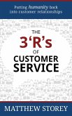 The 3 'R's of Customer Service (eBook, ePUB)