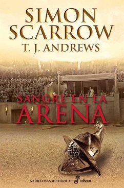 Sangre en la arena (eBook, ePUB) - Scarrow, Simon