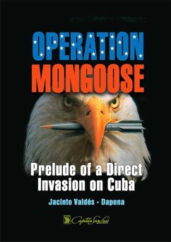 Operation Mongoose (eBook, ePUB) - Valdés-Dapena Vivanco, Jacinto