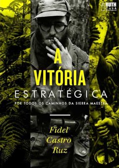 A vitória estratégica (eBook, ePUB) - Castro Ruz, Fidel