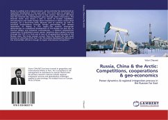 Russia, China & the Arctic: Competitions, cooperations & geo-economics - Chauvet, Victor