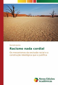 Racismo nada cordial - Jacino, Ramatis