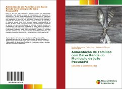 Alimentação de Famílias com Baixa Renda do Município de João Pessoa/PB - Querino de Farias Lima, Keylha;Gomes, Nadjeanny;Lima, Mônica