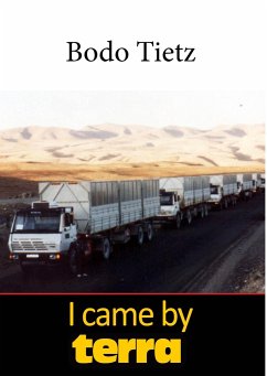 I came by terra - Tietz, Bodo