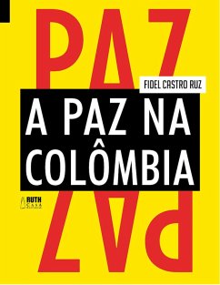 A paz na Colômbia (eBook, ePUB) - Castro Ruz, Fidel