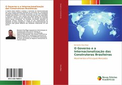 O Governo e a Internacionalização das Construtoras Brasileiras