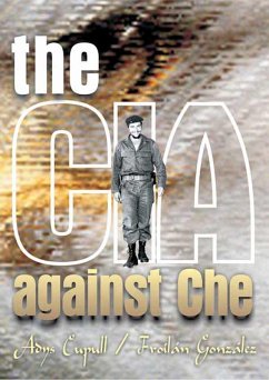 The CIA against Che (eBook, ePUB) - Cupull, Adys