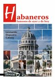 Habaneros famosos de ayer y de hoy (eBook, ePUB)