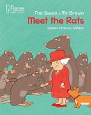 The Queen & MR Brown: Meet the Rats