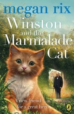 Winston and the Marmalade Cat - Rix, Megan