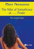 The Nike of Samothrace at... Prado. The Grand Slam. (eBook, ePUB)
