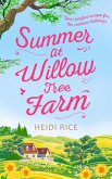 Summer At Willow Tree Farm Summer At Willow Tree Farm