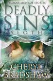 Deadly Sins: Sloth (Sloane Monroe Stories, #1) (eBook, ePUB)