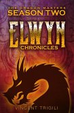 The Elwyn Chronicles (The Dragon Masters, #2) (eBook, ePUB)