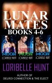 Lunar Mates Volume 2: Books 4-6 (eBook, ePUB) Lunar Mates Volume 2: Books 4-6 (eBook, ePUB)