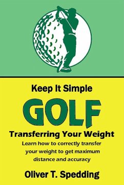 Cover Keep it Simple Golf - Transferring the Weight (eBook, ePUB)