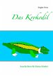 Das Krokodil (eBook, ePUB) - Bild 1