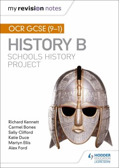 My Revision Notes: OCR GCSE (9-1) History B: Schools History Project - Kennett, Richard; Bones, Carmel; Clifford, Sally