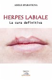 Herpes labiale – La cura definitiva (eBook, ePUB)
