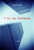 9/11 - la Profezia (eBook, ePUB)